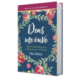 Segunda imagem do produto Deus Me Ouve | 366 Meditações Para Mulheres