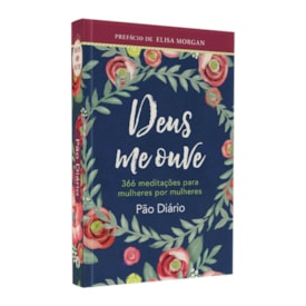 Deus Me Ouve | 366 Meditações Para Mulheres