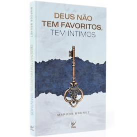 Segunda imagem do produto Deus não tem favoritos, tem íntimos | Marcos Brunet