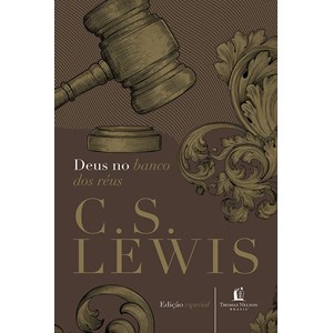 Deus no Banco Dos Réus | C. S. Lewis