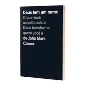 Segunda imagem do produto Deus Tem Um Nome | John Mark Comer