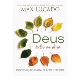 Deus Todos os Dias | Max Lucado