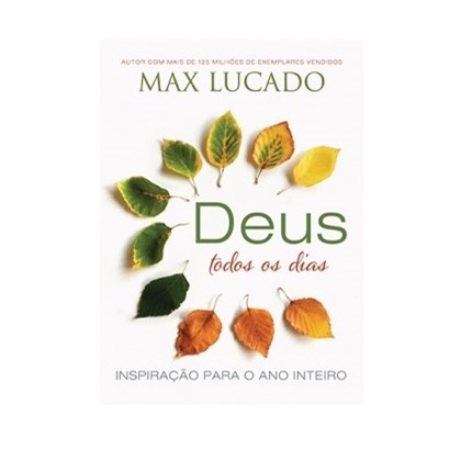 Deus Todos os Dias | Max Lucado