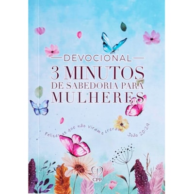 Devocional 3 Minutos de Sabedoria P/ Mulheres | Jardim Secreto