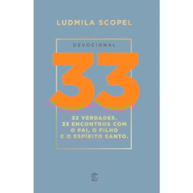Devocional 33 | Ludmila Scopel