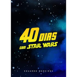 Devocional 40 Dias com Star Wars