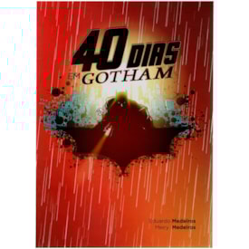 Devocional 40 Dias em Gotham | Eduardo Medeiros