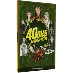 Devocional 40 Dias na Terra-Média | Eduardo Medeiros