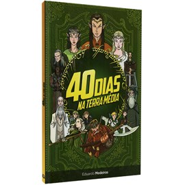 Devocional 40 Dias na Terra-Média | Eduardo Medeiros