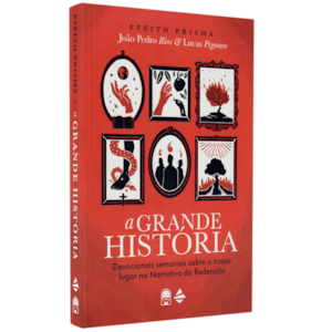 Devocional A Grande História | João Pedro e Lucas Pegoraro