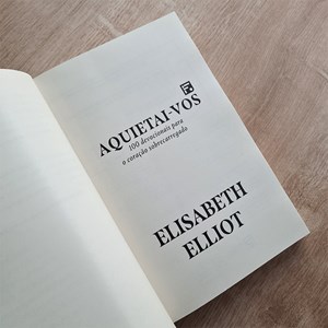 Devocional Aquietai-vos | Elisabeth Elliot