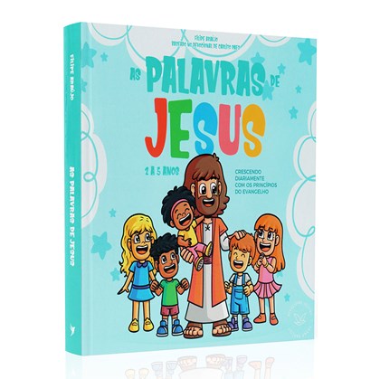 Devocional As Palavras de Jesus | 2 a 5 anos | Felipe Araújo