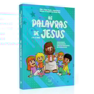 Devocional As Palavras de Jesus | 6 a 8 anos | Felipe Araújo