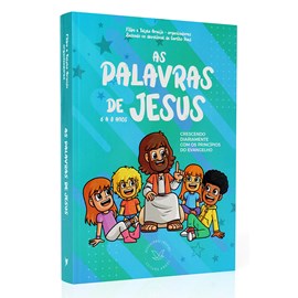 Devocional As Palavras de Jesus | 6 a 8 anos | Felipe Araújo