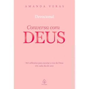 Devocional Conversa Com Deus Pai | Amanda Veras