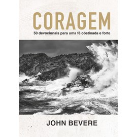 Devocional Coragem | 50 Devocionais | John Bevere
