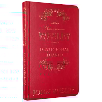 Devocional Dia a Dia com Wesley | John Wesley