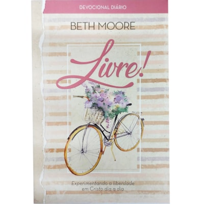 Devocional Diário Livre! | Beth Moore