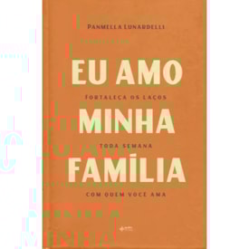 Devocional Eu Amo a Minha Família | Panmella Lunardelli