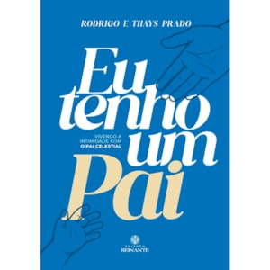 Devocional Eu Tenho Um Pai | Rodrigo e Thays Prado