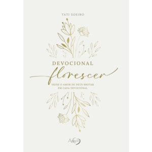 Devocional Florescer | Tati Soeiro