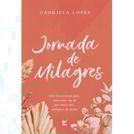Devocional Jornada de Milagres | Gabriela Lopes