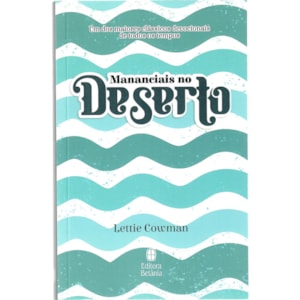 Devocional Mananciais no Deserto | Lettie Cowman | Azul