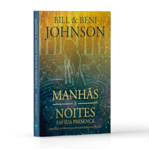 Segunda imagem do produto Devocional Manhãs e Noites em Sua Presença | Bill e Beni Johnson