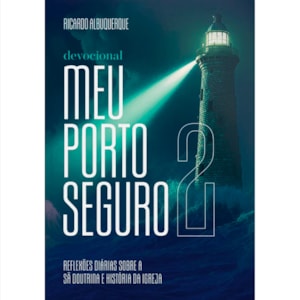 Devocional Meu Porto Seguro 2 | Ricardo Pavanelli Albuquerque