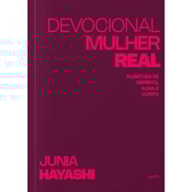 Devocional Mulher Real | Junia Hayashi