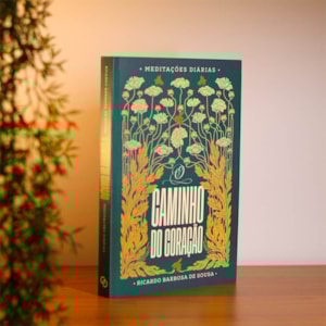 Segunda imagem do produto Devocional O Caminho do Coração | Meditações Diárias | Ricardo Barbosa de Sousa