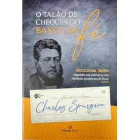 Devocional O Talão de Cheques do Banco da Fé | Charles Spurgeon