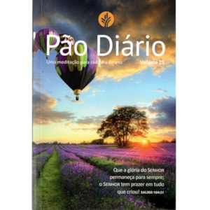Devocional Pão Diário Vol. 25 | Balão