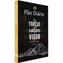 Devocional Pão Diário | Vol. 26 | Vigor