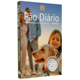 Devocional Pão Diário | Vol. 27 | Família | Letra Gigante