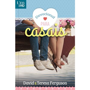 Devocional Para Casais | David e Teresa Ferguson