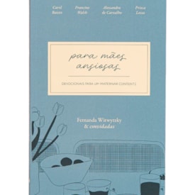 Devocional Para Mães Ansiosas | Fernanda Witwytzky