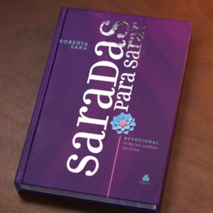 Segunda imagem do produto Devocional Saradas Para Sarar | Roberta Sara