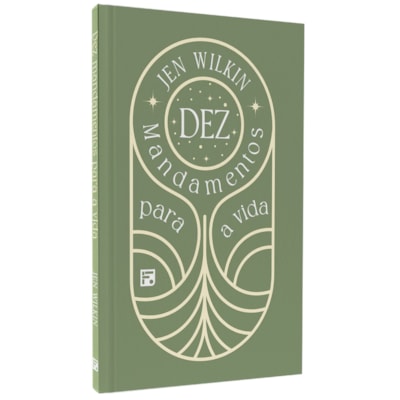 Dez Mandamentos para a Vida | Jen Wilkin