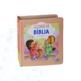 Dia a Dia com Deus | Gotinhas da Bíblia | Cristina Marques | 0 a 3 Anos