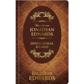 Dia a dia com Jonathan Edwards | Devocional | Capa Dura