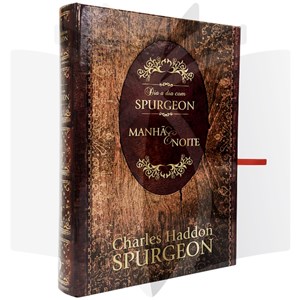 Dia a Dia com Spurgeon - Manhã e Noite | C. H. Spurgeon | Tecido | Presente