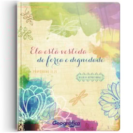 Diário Devocional Ela está Vestida com Força e Dignidade | Capa Dura Ilustrada