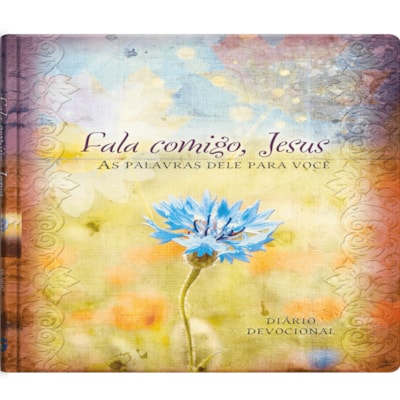 Diário Devocional Fala Comigo Jesus | Capa Dura