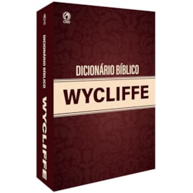 Dicionário Bíblico Wycliffe | Charles F. Pfeiffer