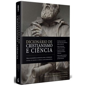 Dicionário de Cristianismo e Ciência | Thomas Nelson