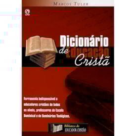 Dicionário de Educação Cristã | Marcos Tuler