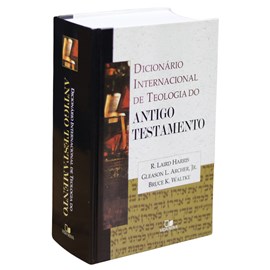 Dicionário Internacional de Teologia do Antigo Testamento | Archer e Waltke Harris