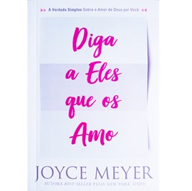 Diga a Eles que os Amo | Joyce Meyer