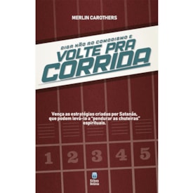 Diga não ao Comodismo e volte pra Corrida | Merlin Carothers